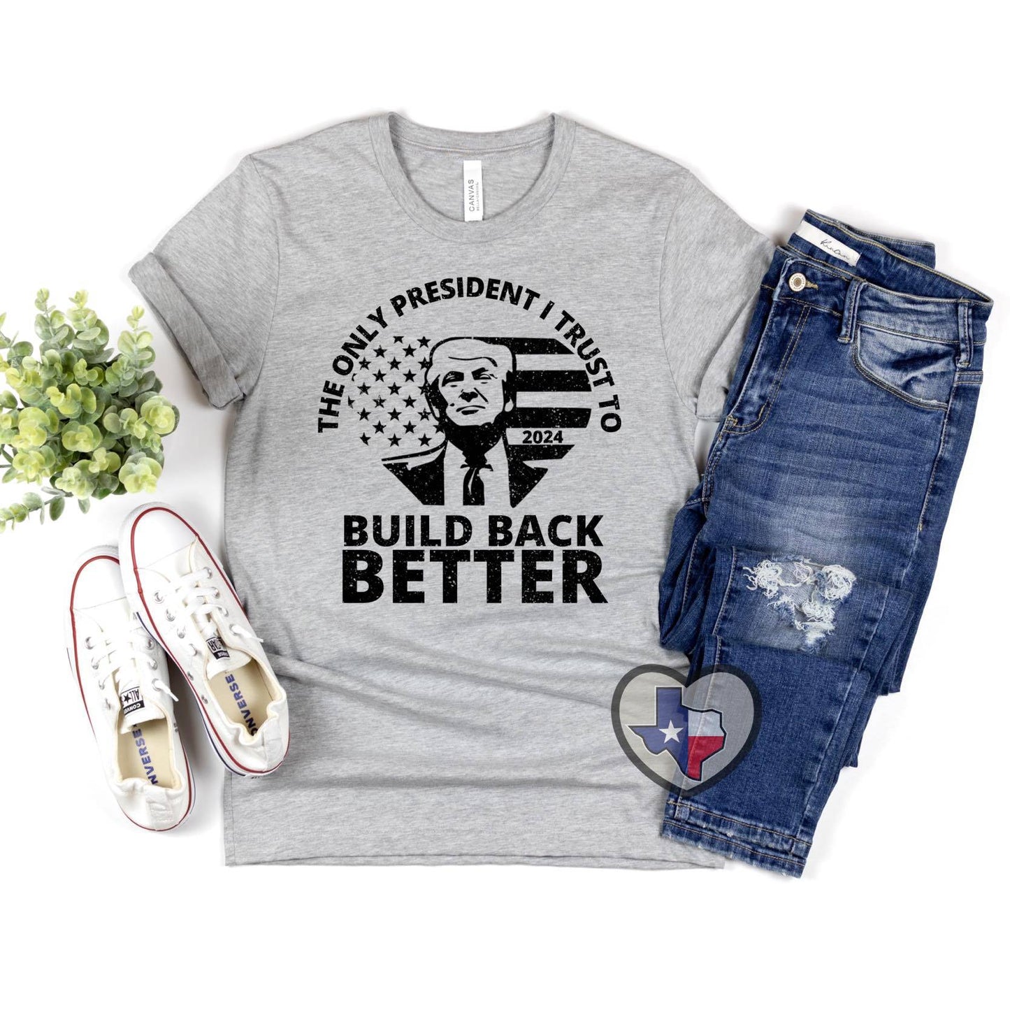 Build Back Better/Trump *EXCLUSIVE* - Texas Transfers and Designs