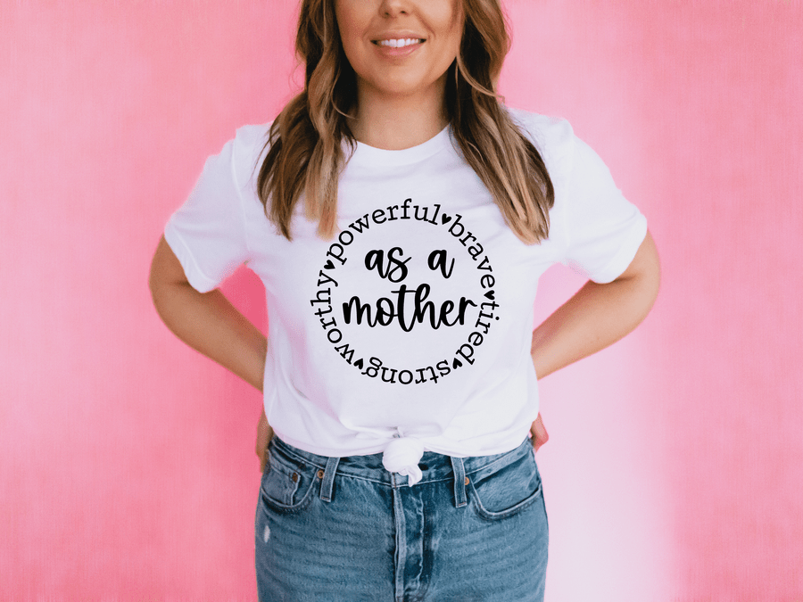 As A Mother - Texas Transfers and Designs