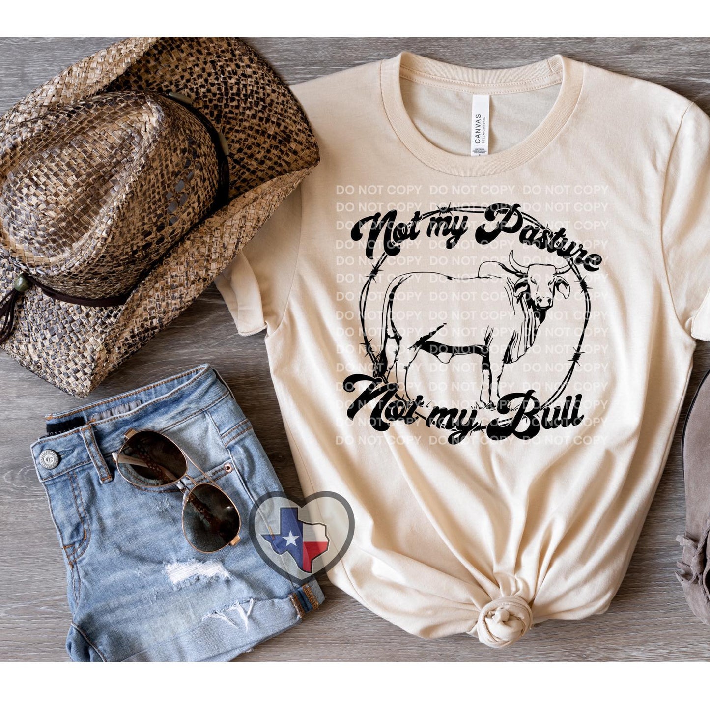 Not My Pasture - Texas Transfers and Designs