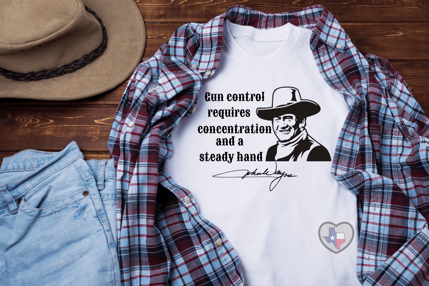 Gun Control/John Wayne - Texas Transfers and Designs