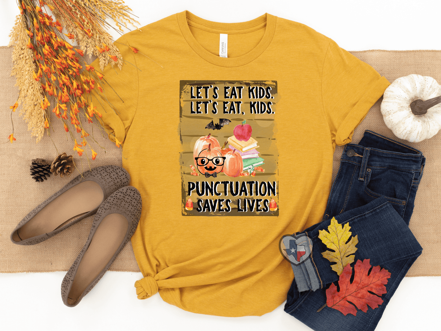 Punctuation Saves Lives HIGH HEAT - Texas Transfers and Designs