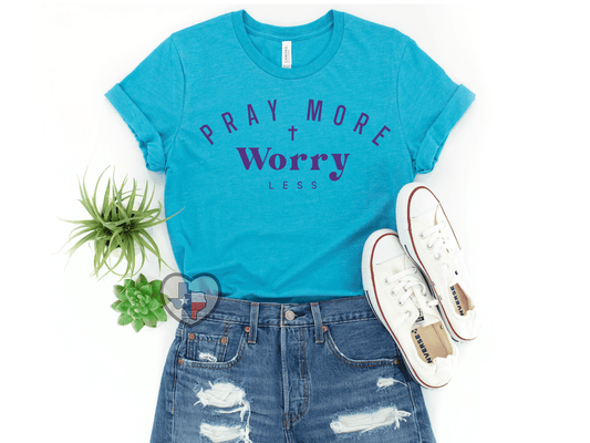 Pray More Worry Less (Purple) - Texas Transfers and Designs