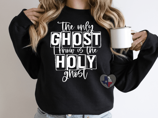 PRE-ORDER Arriving 8/26 Only Ghost I Know/Holy Ghost - Texas Transfers and Designs