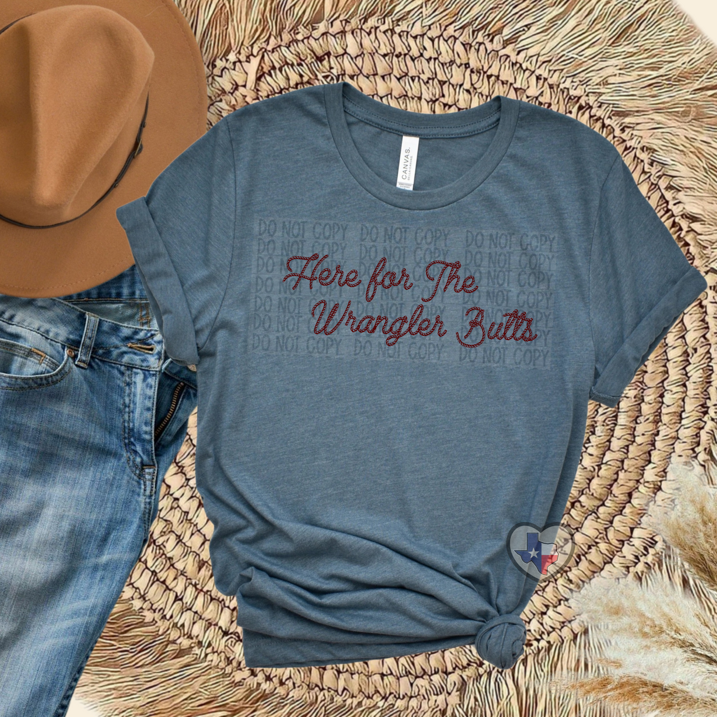 Here For the Wrangler Butts (BROWN)