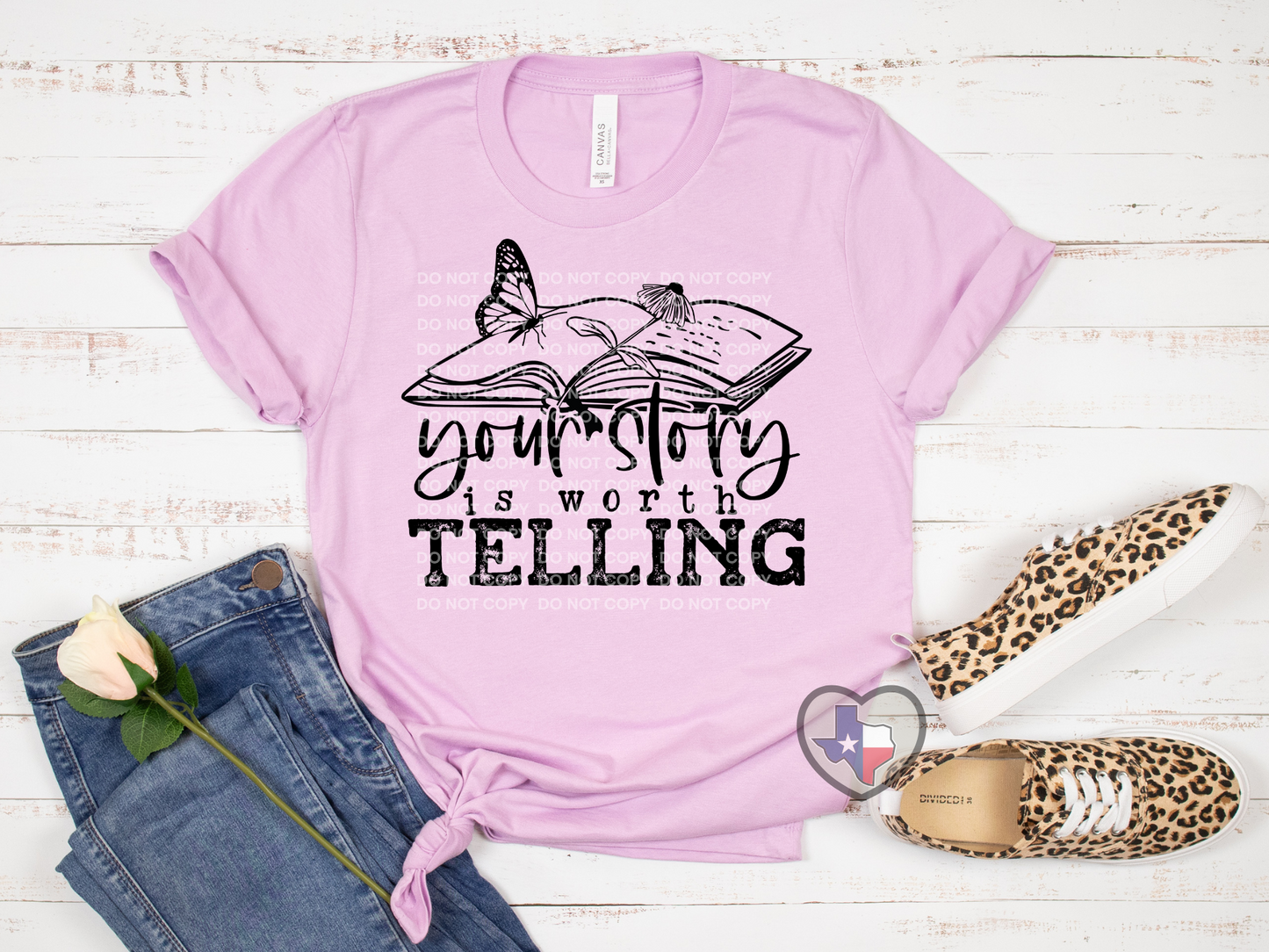 Your Story Is Worth Telling *EXCLUSIVE* - Texas Transfers and Designs