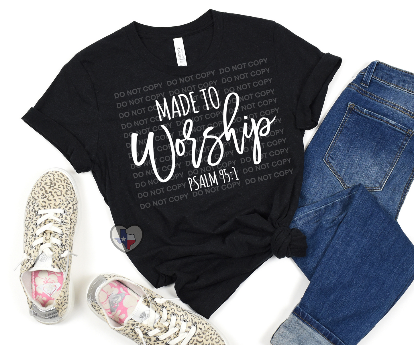 Made To Worship - Texas Transfers and Designs