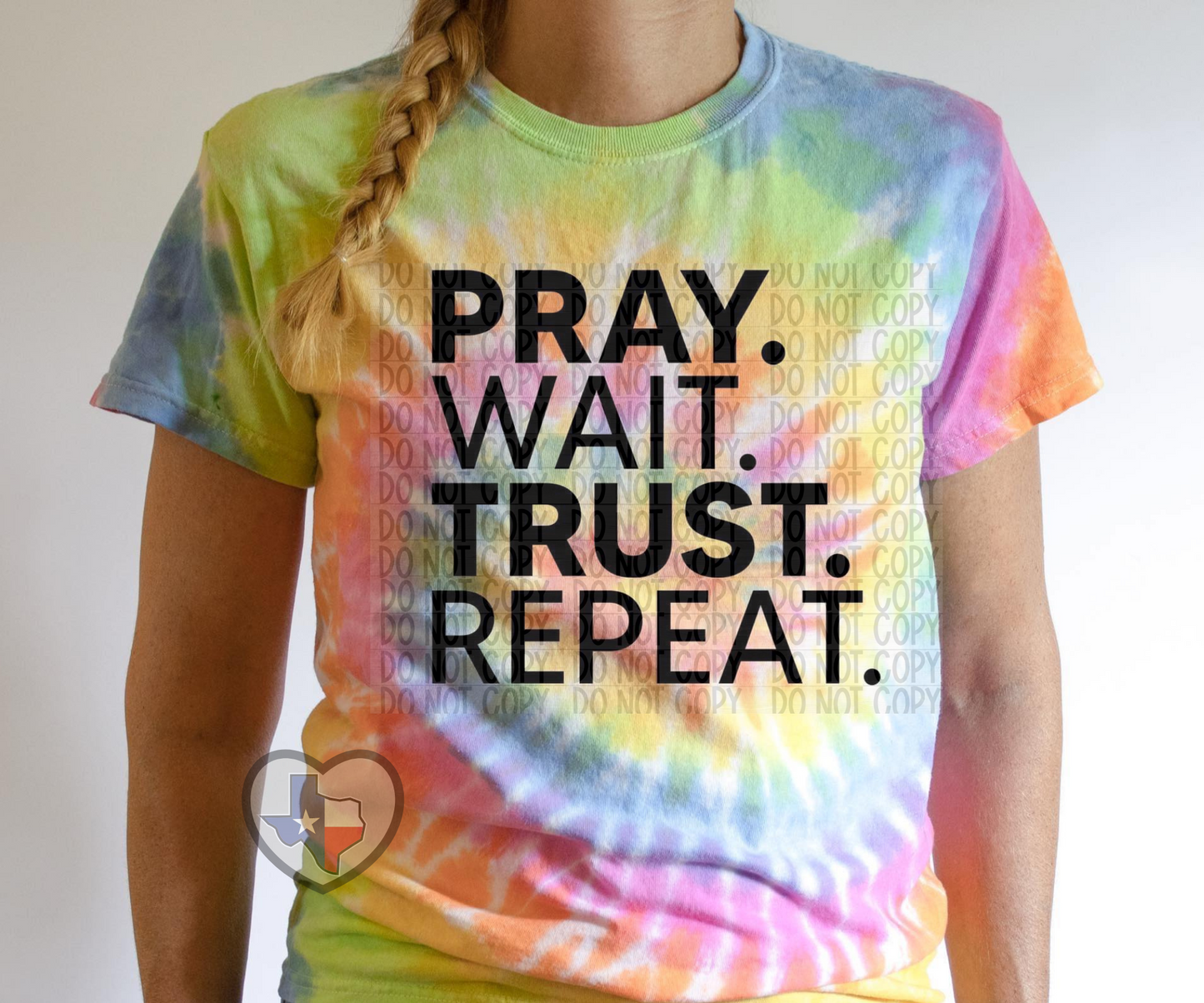 Pray Wait Trust - Texas Transfers and Designs