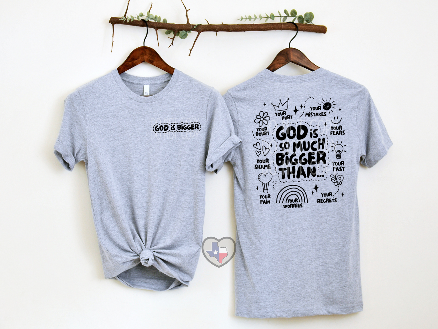 God Is Bigger - Texas Transfers and Designs