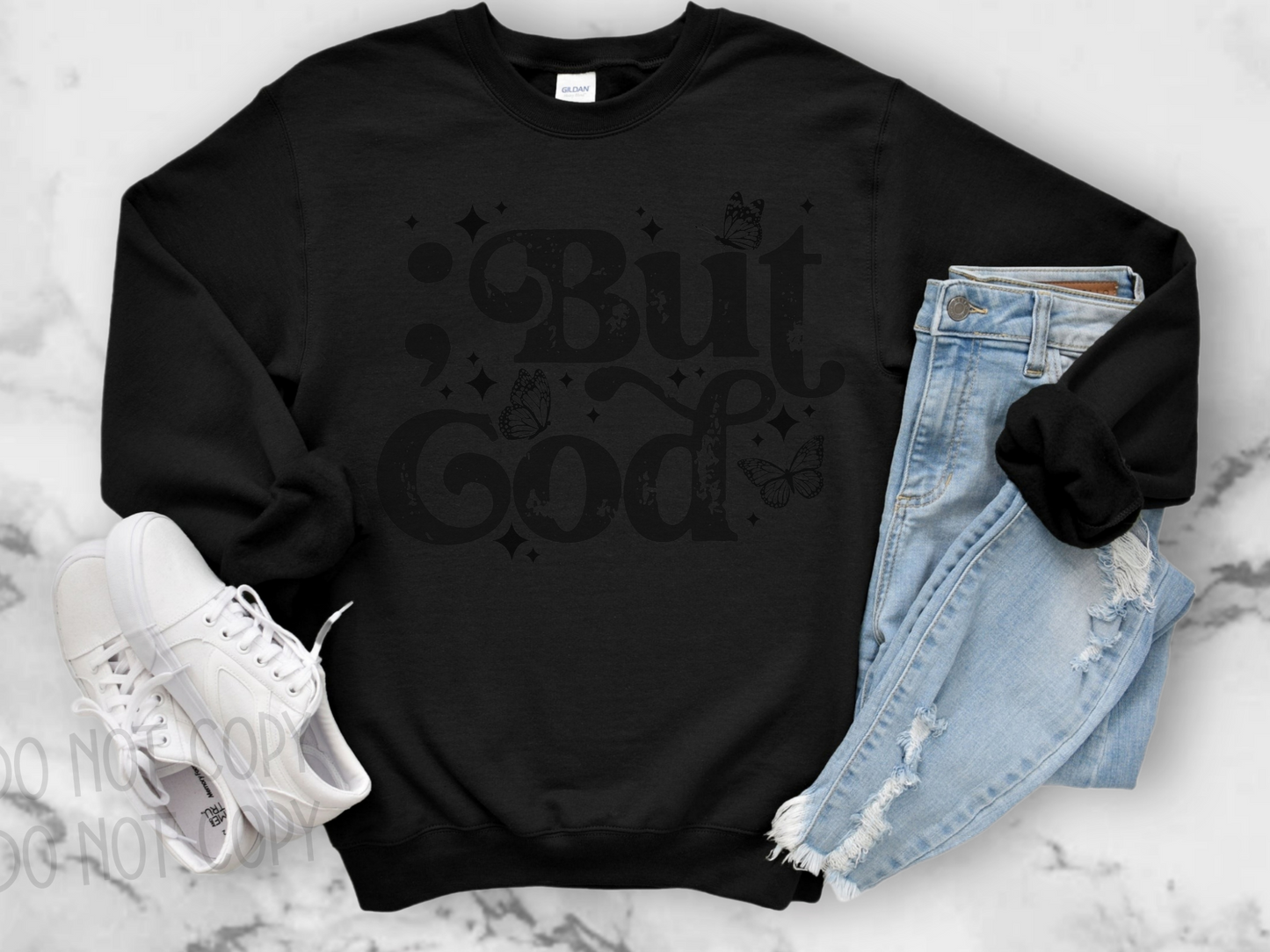 But God *CLEAR SCREEN PRINT - Texas Transfers and Designs