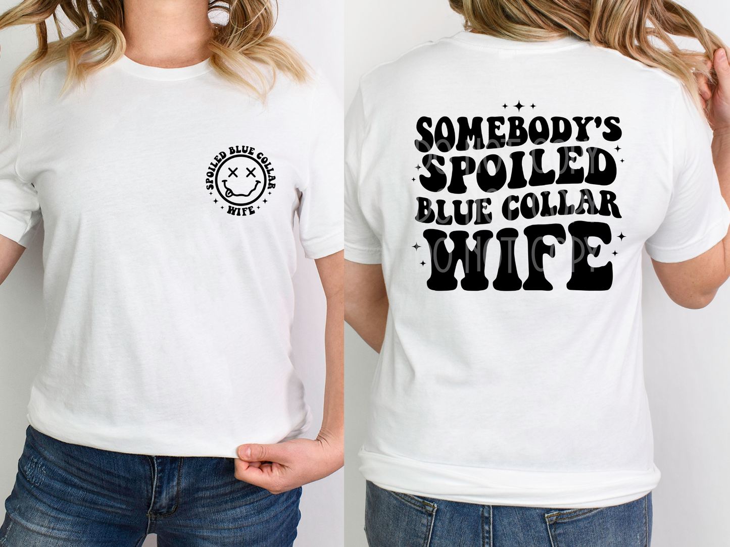 Spoiled Blue Collar Wife - Texas Transfers and Designs