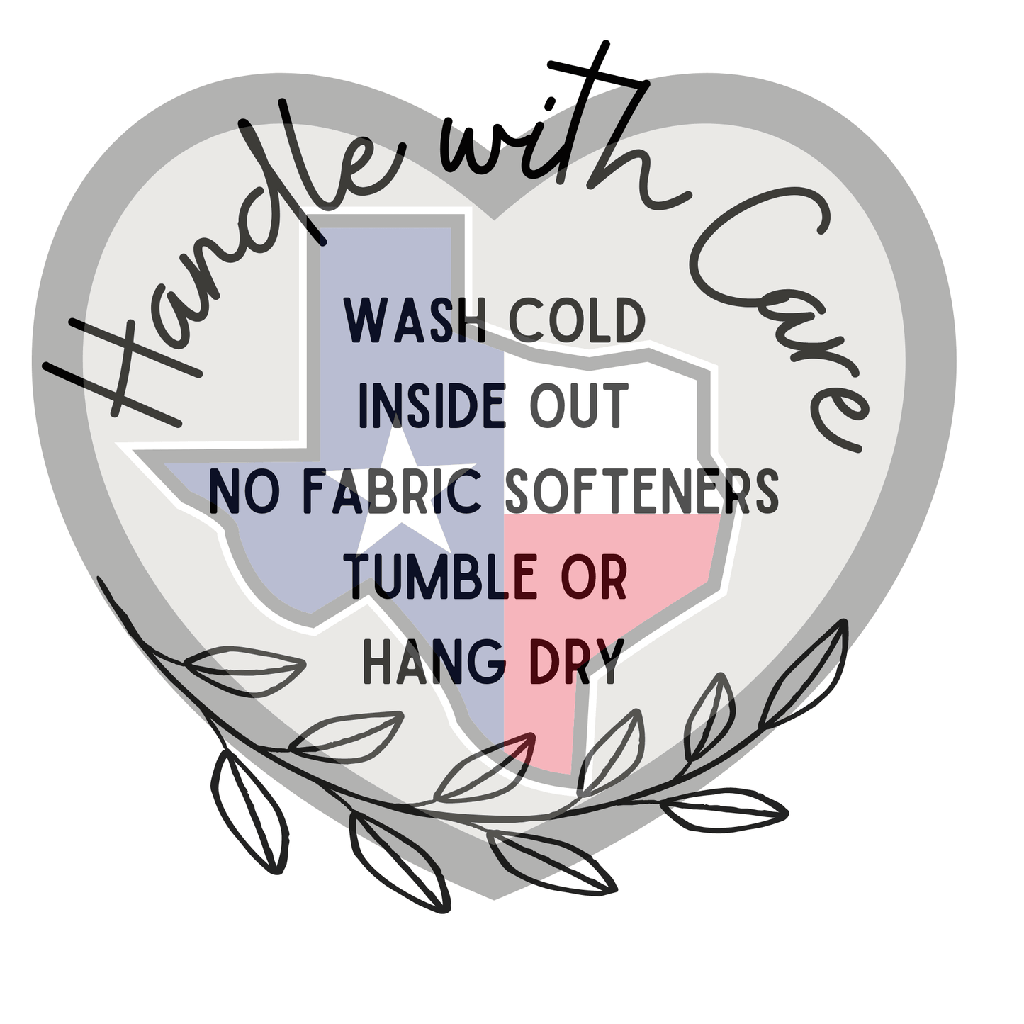 Care Instructions BLACK *EXCLUSIVE* - Texas Transfers and Designs