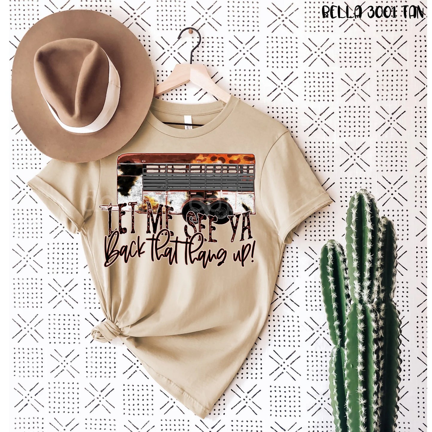 Back That Thing Up HIGH HEAT - Texas Transfers and Designs