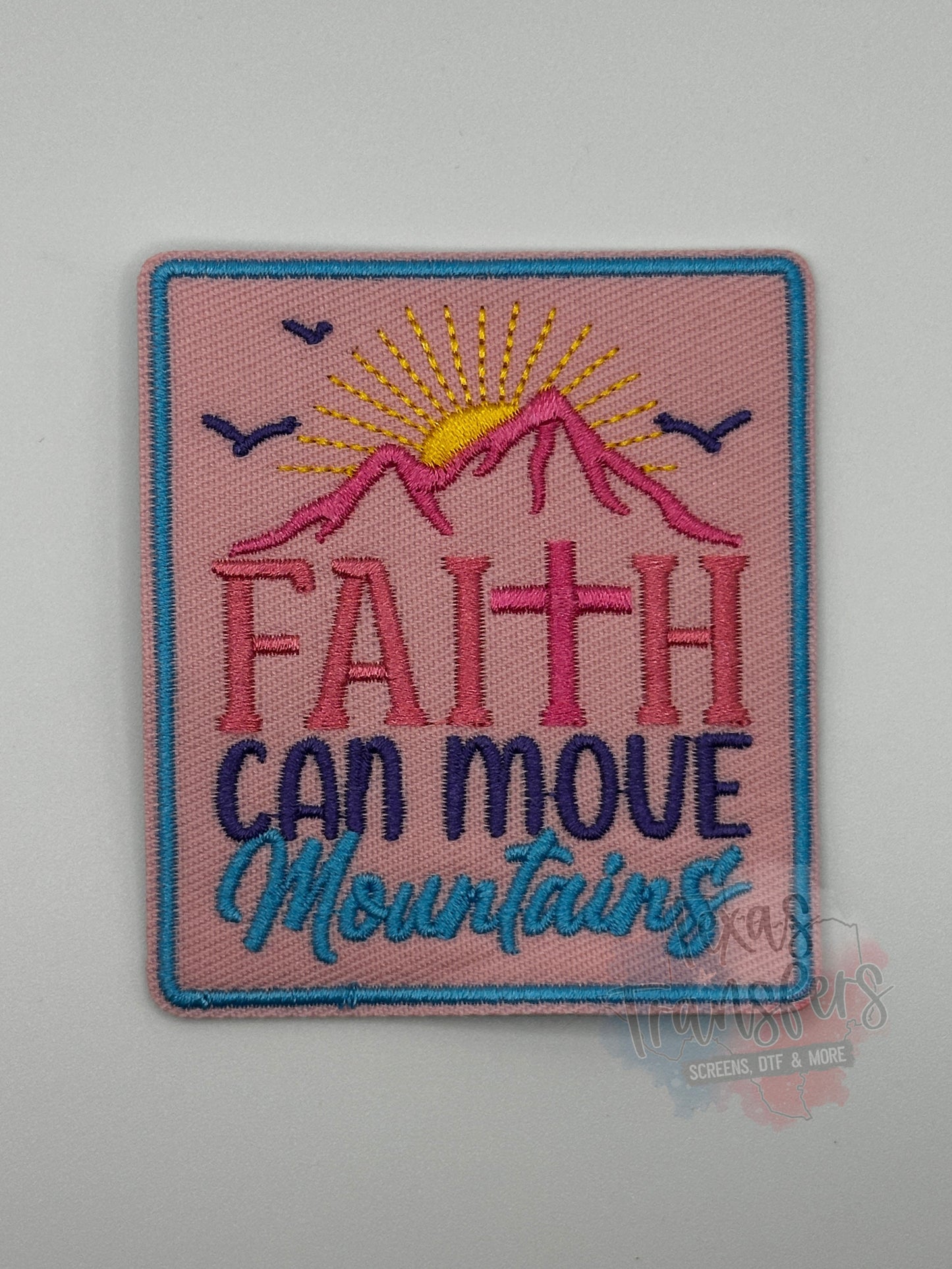 Faith Can Move Mountains Iron-On PATCH - Texas Transfers and Designs