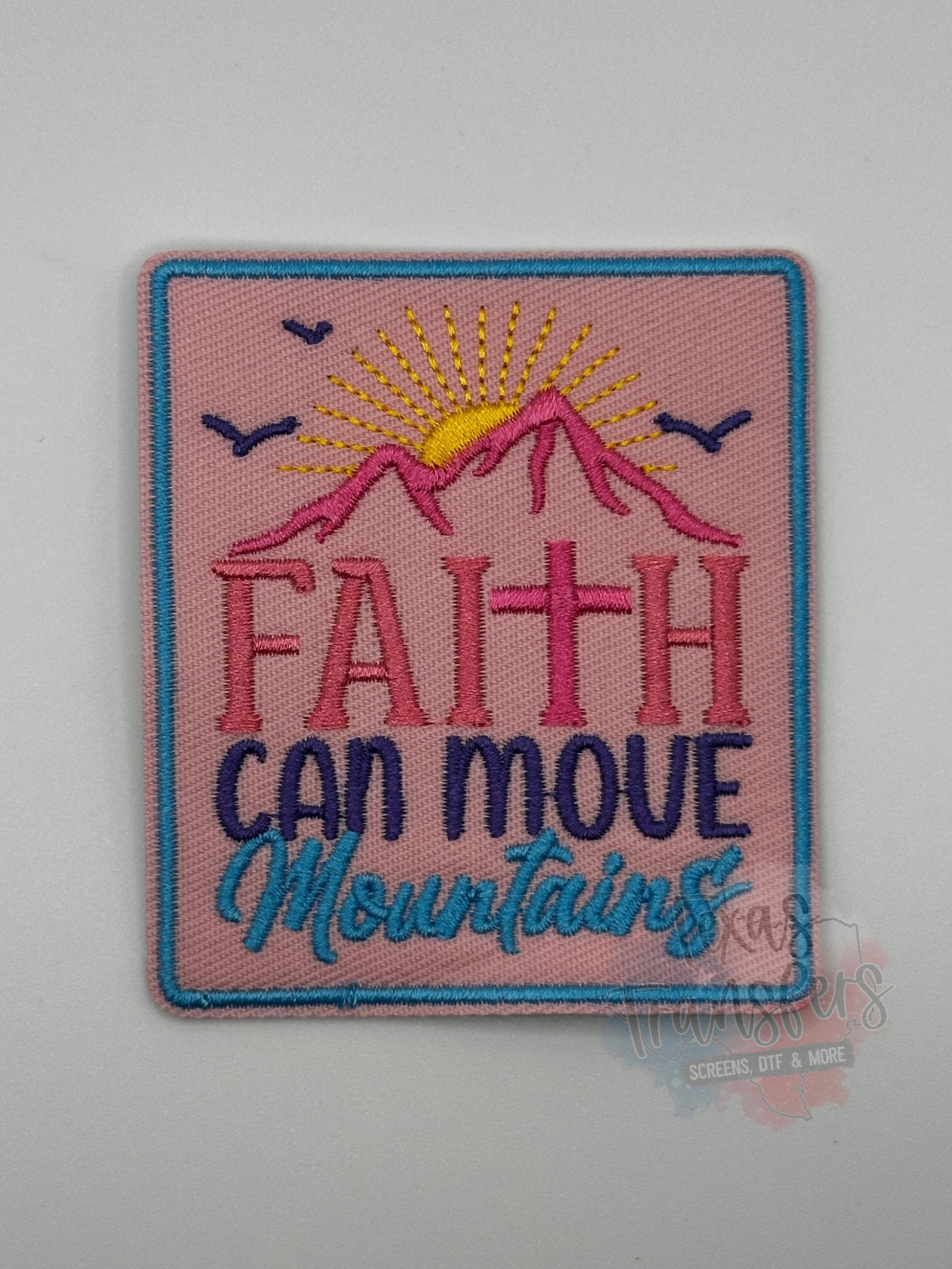 Faith Can Move Mountains Iron-On PATCH - Texas Transfers and Designs