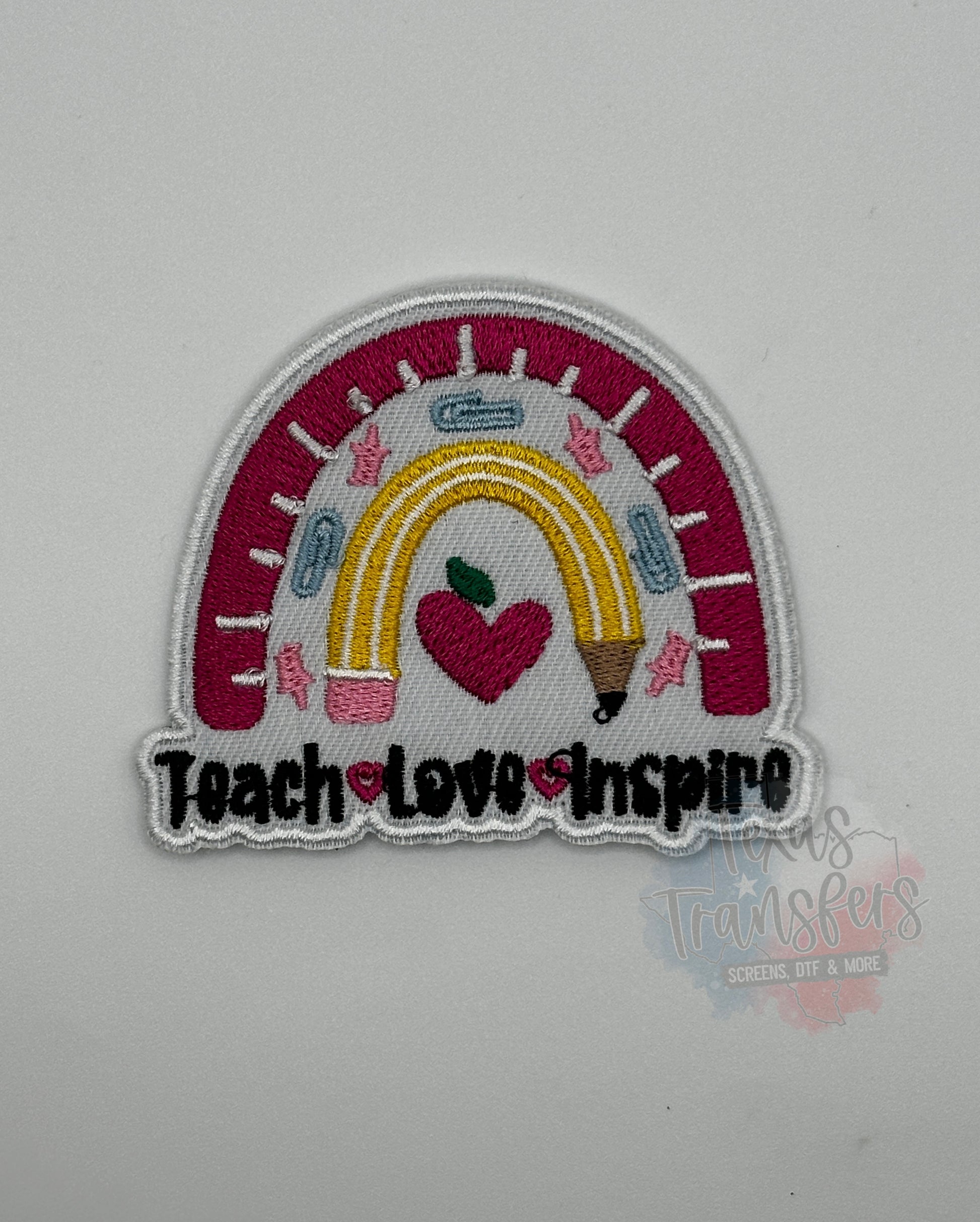 Teach Love Inspire Rainbow Iron-On PATCH - Texas Transfers and Designs
