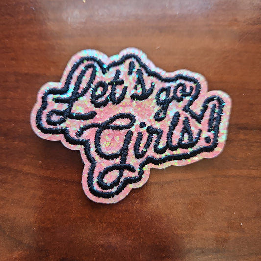 Let's Go Girls Glitter Iron-On PATCH