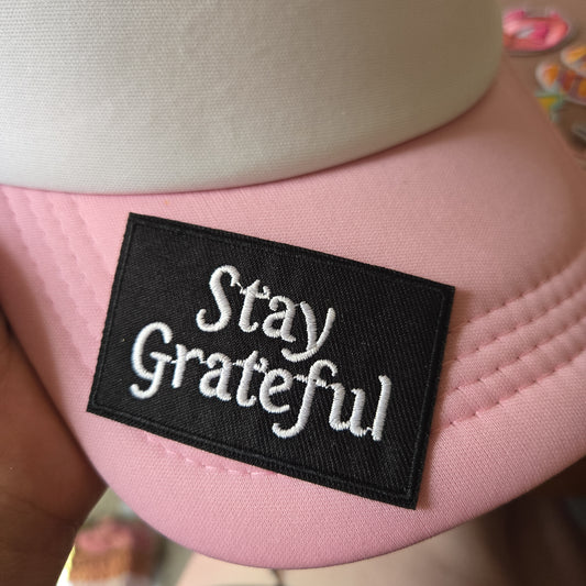 Stay Grateful Iron-On PATCH - Texas Transfers and Designs