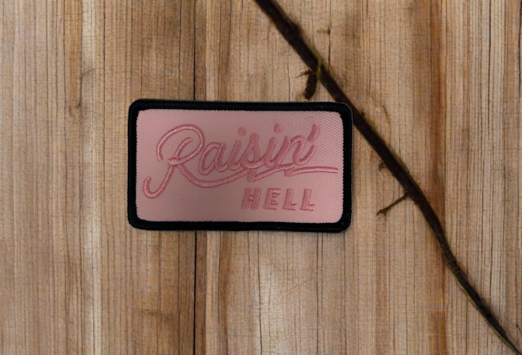 Raisin' Hell Iron-On PATCH - Texas Transfers and Designs