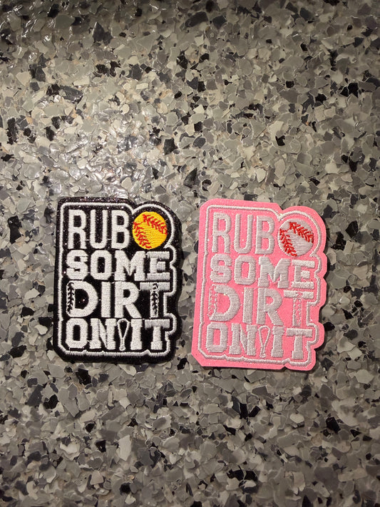 Rub Some Dirt On It Glittered Iron-On Patch (Multiple Options)