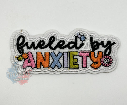 Fueled by Anxiety Iron-On PATCH - Texas Transfers and Designs
