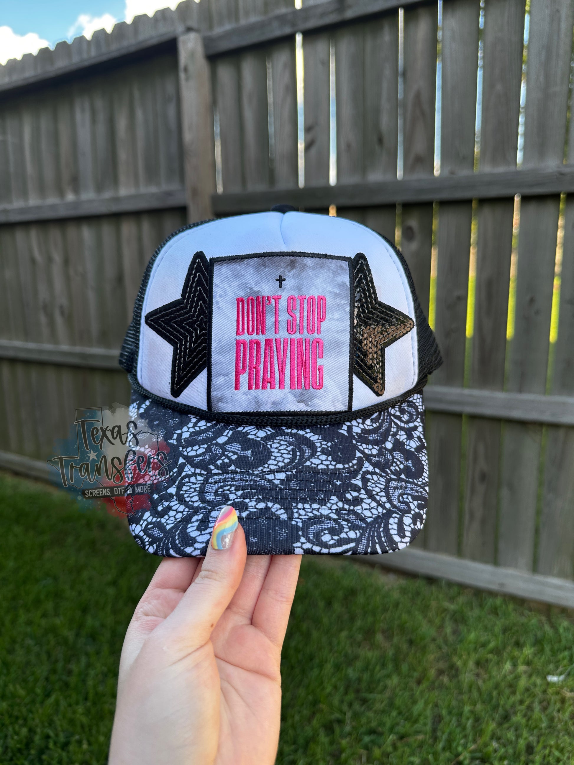 Don’t Stop Praying *Completed Hat* - Texas Transfers and Designs