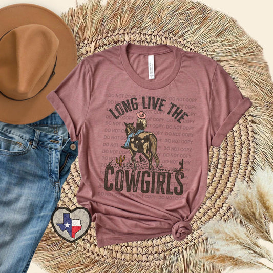 Long Live the Cowgirls DTF - Texas Transfers and Designs