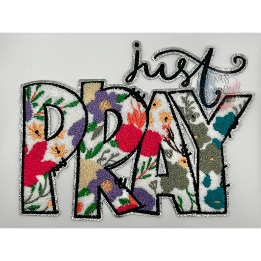 Just Pray Chenille XL Iron-On Patch - Texas Transfers and Designs