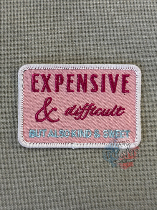 Expensive and Difficult, but Also Kind and Sweet Iron-On Patch