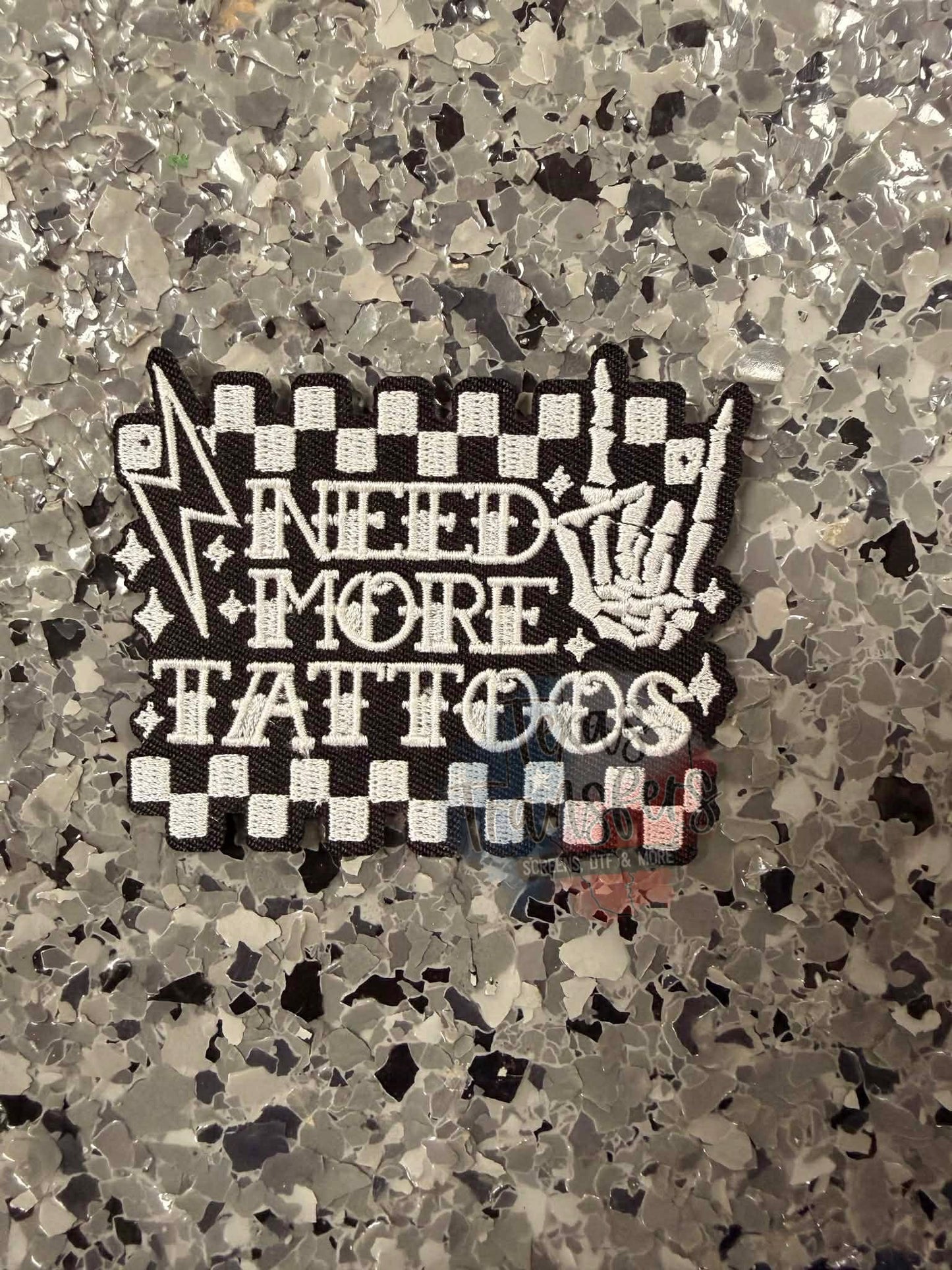 Need More Tattoos Iron-On Patch - Texas Transfers and Designs