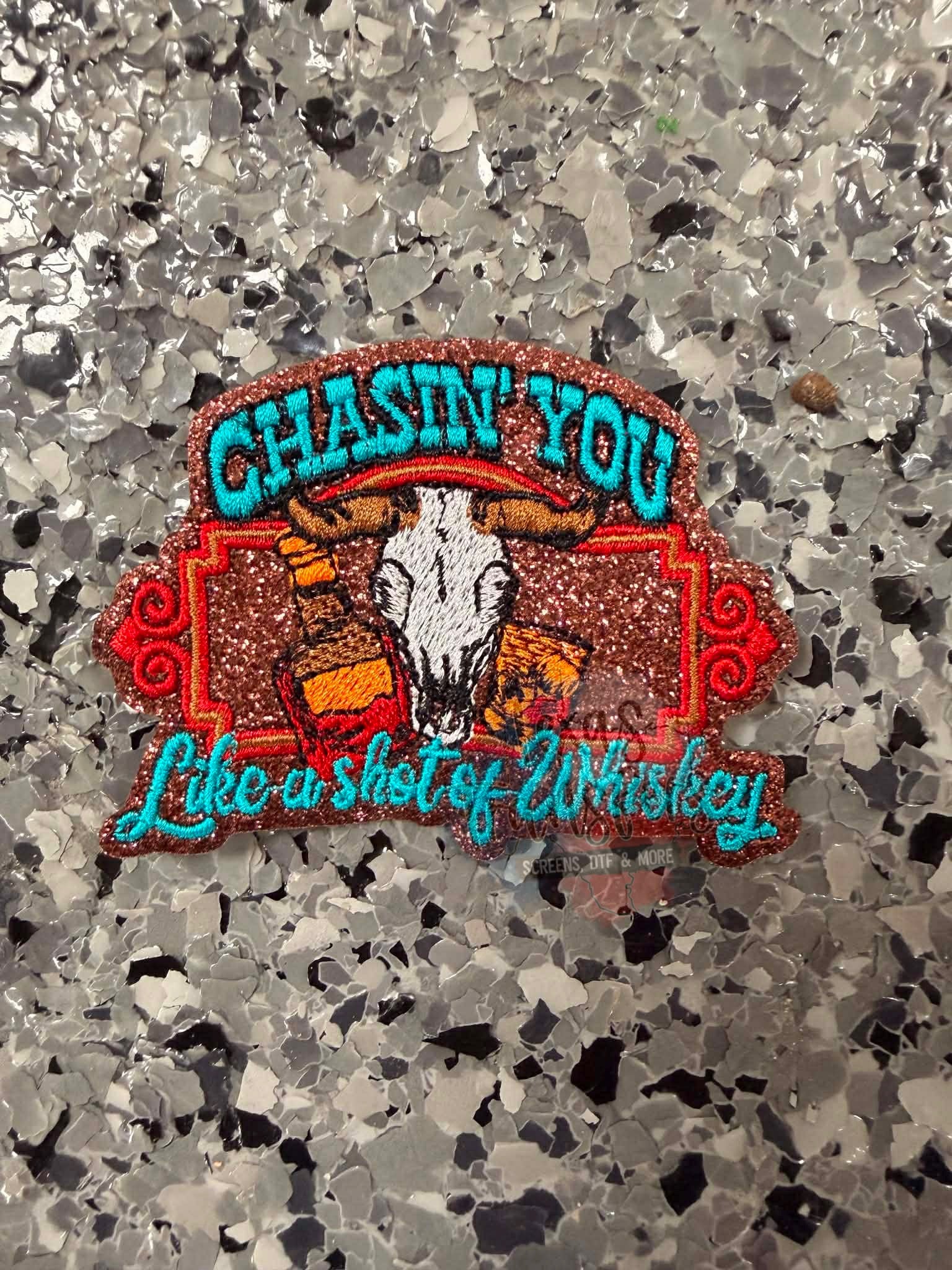 Chasin’ You like a Shot of Whiskey Iron-On Patch - Texas Transfers and Designs