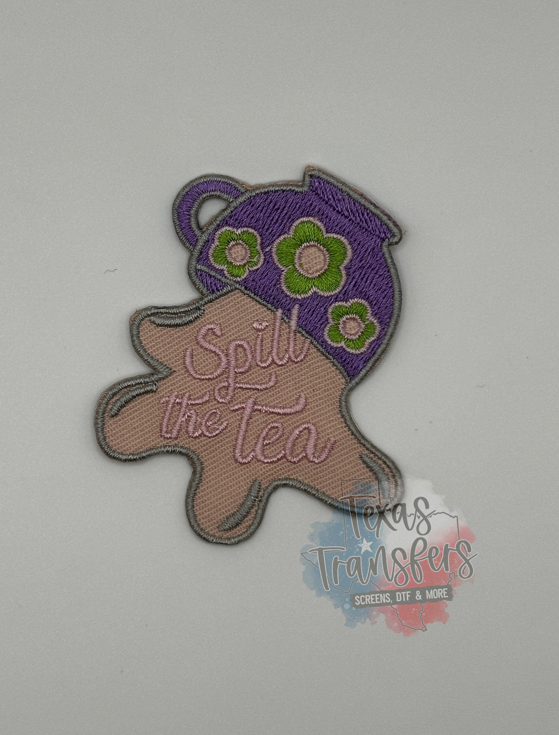 Spill the Tea Iron-On Patch - Texas Transfers and Designs
