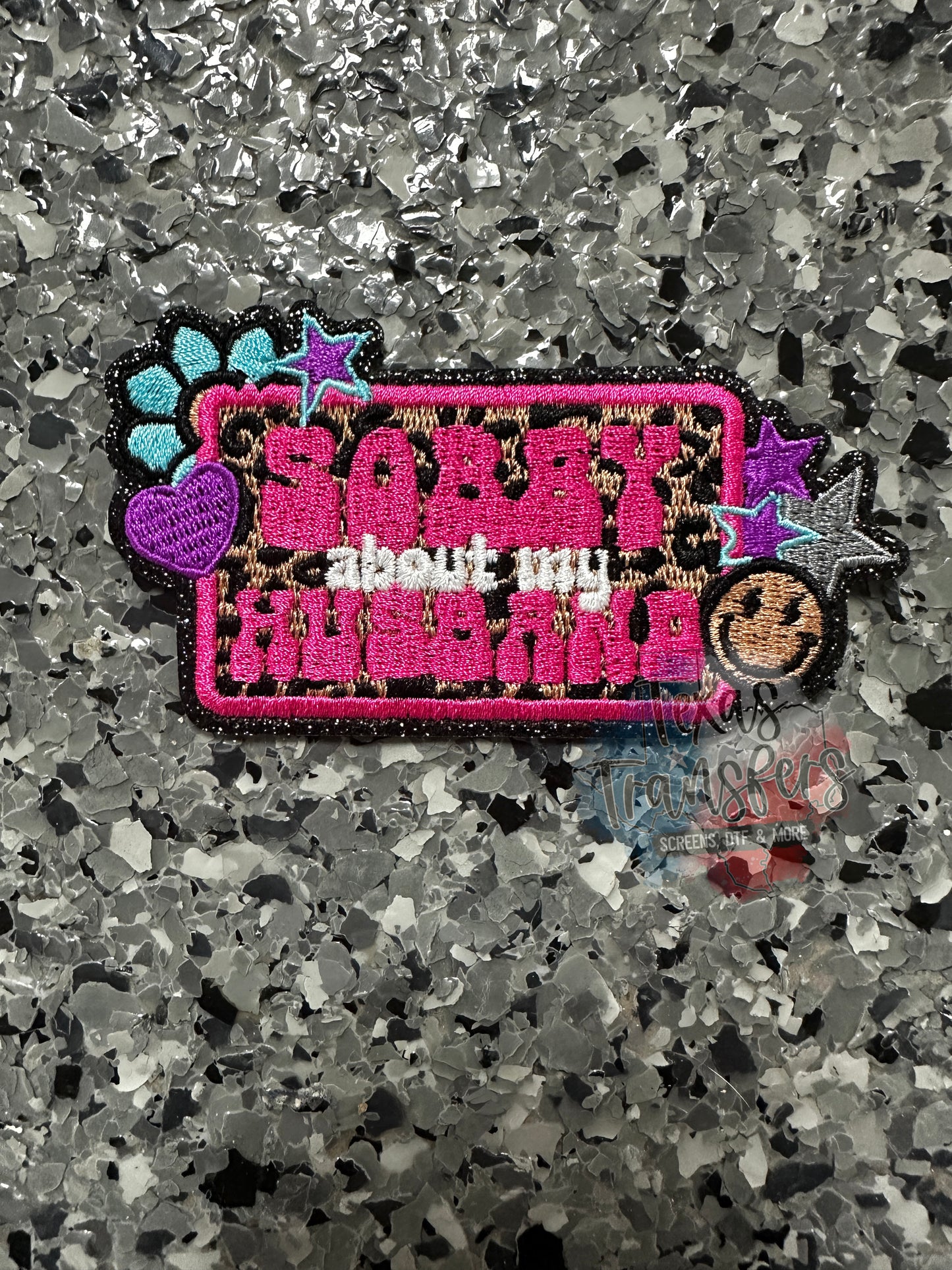 "Sorry About My Husband" Smiley Iron-On Patch