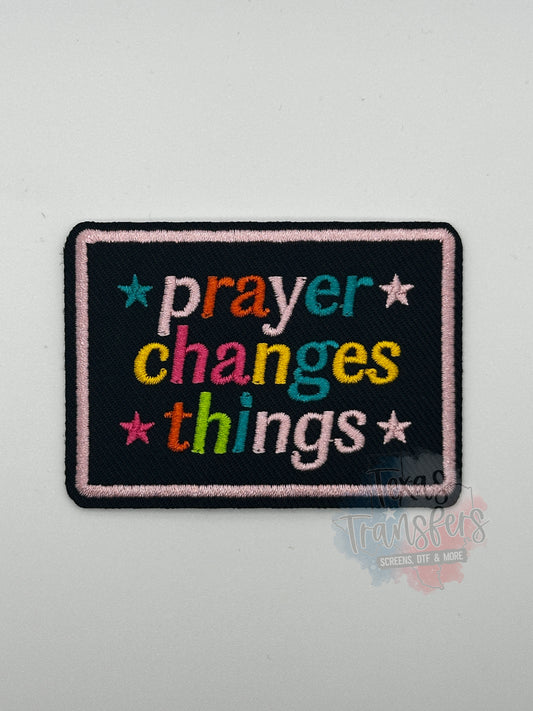 Prayer Changes Things Iron-On PATCH - Texas Transfers and Designs