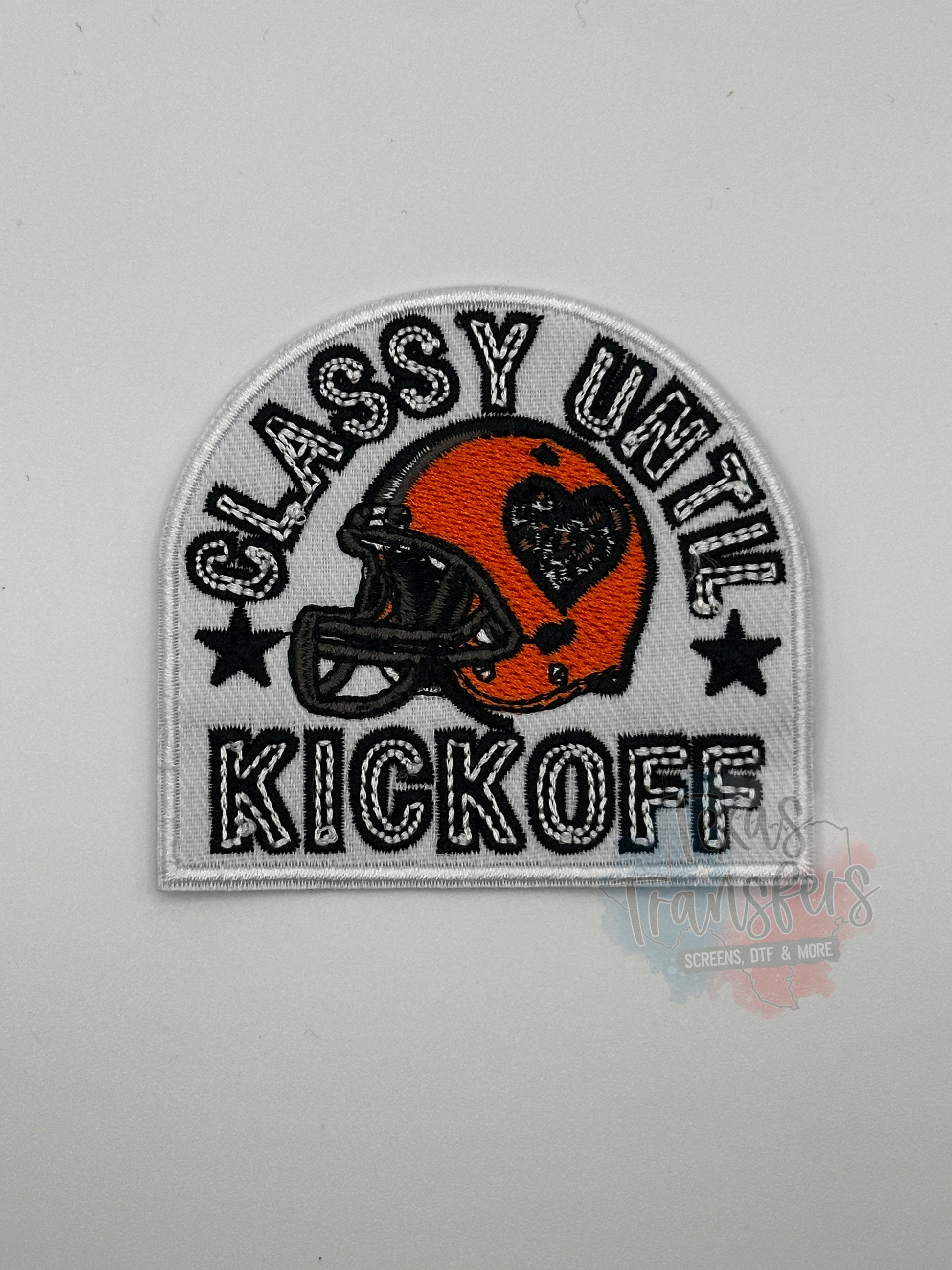 Classy Until Kickoff Iron-On PATCH - Texas Transfers and Designs