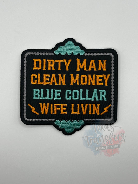 Dirty Man/Blue Collar Wife Iron-On PATCH - Texas Transfers and Designs
