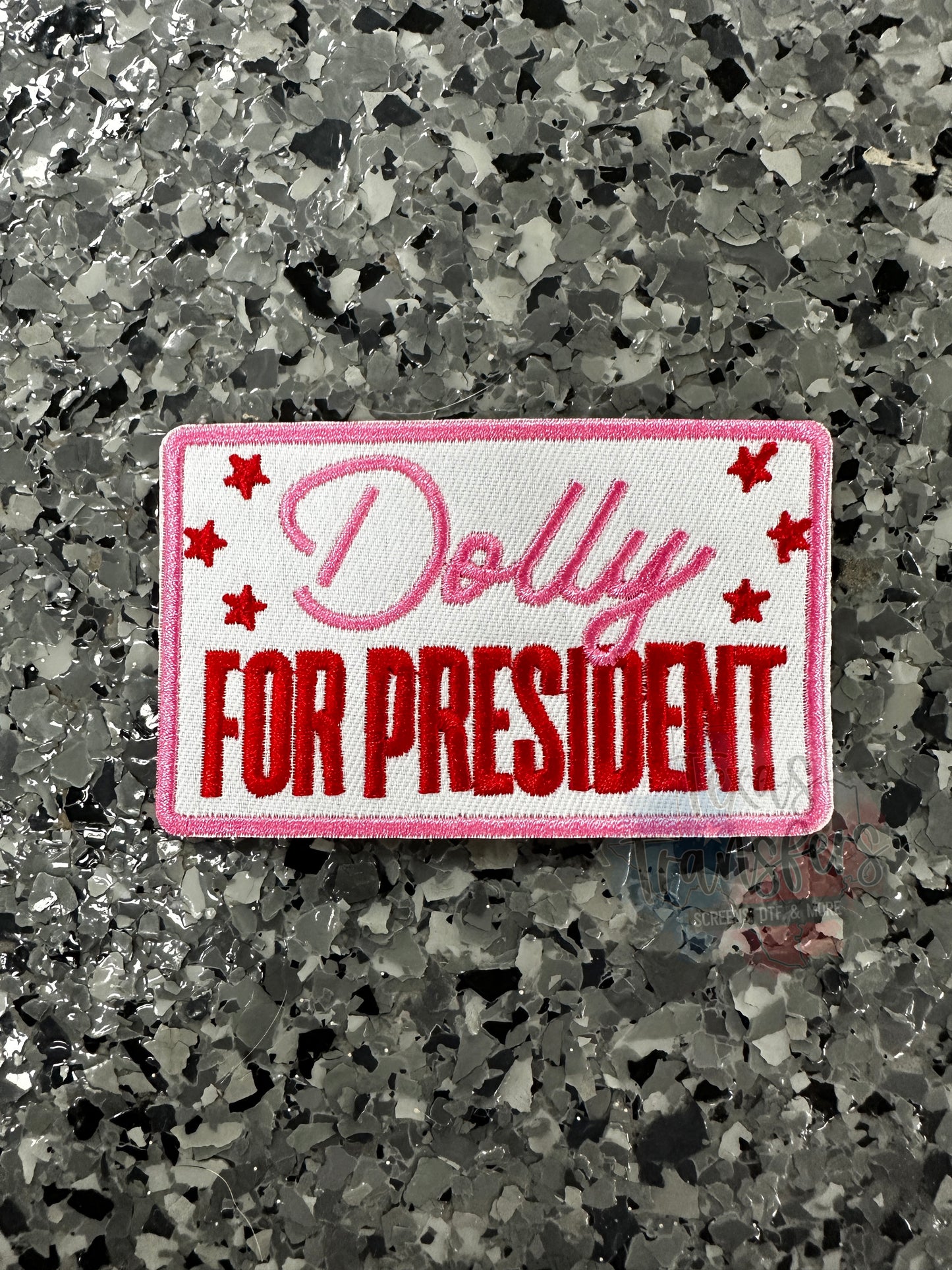 Dolly for President (Multiple Options) Iron-On Patch