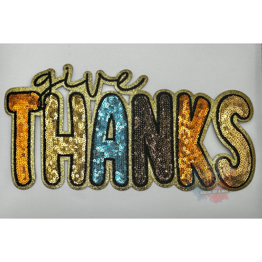 Give Thanks XL Iron-On PATCH - Texas Transfers and Designs