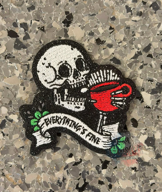 Everything’s Fine Skull and Coffee Iron-On Patch - Texas Transfers and Designs