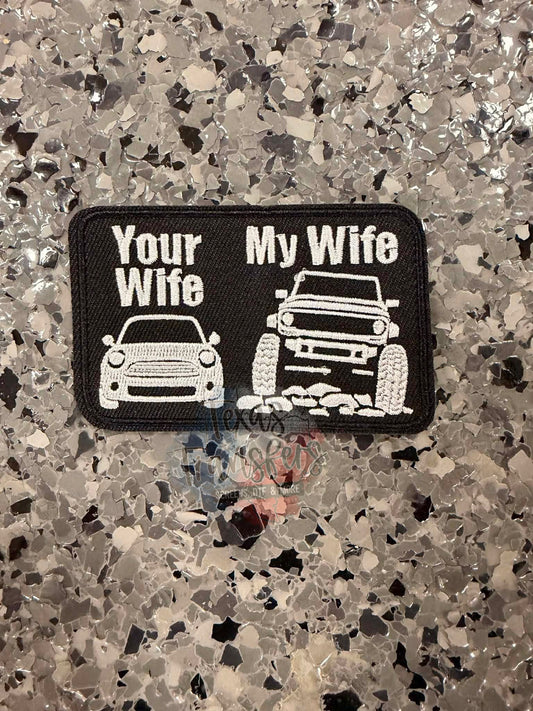 Your Wife My Wife Iron-On Patch - Texas Transfers and Designs