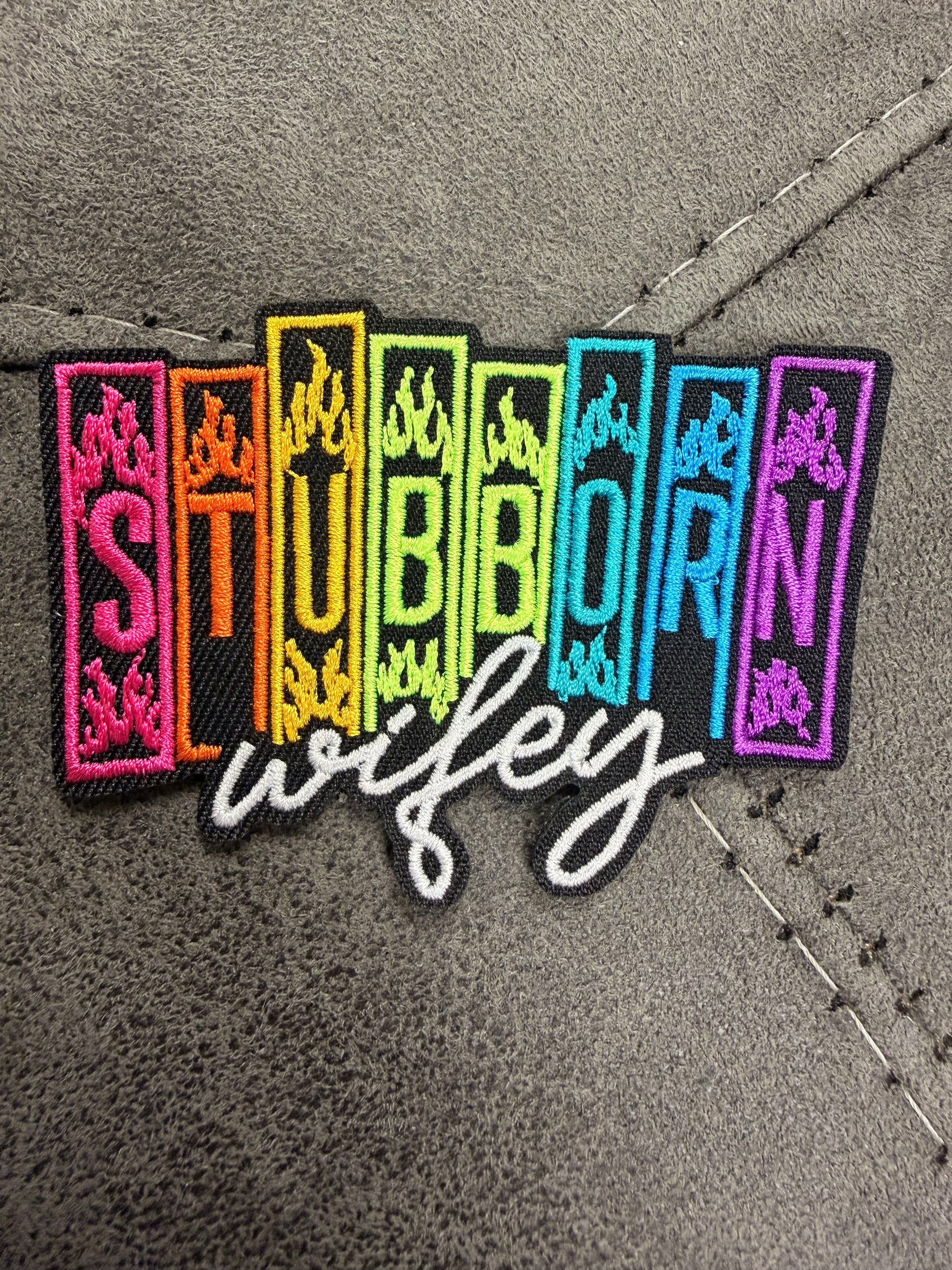Stubborn Wifey Iron-On Patch - Texas Transfers and Designs