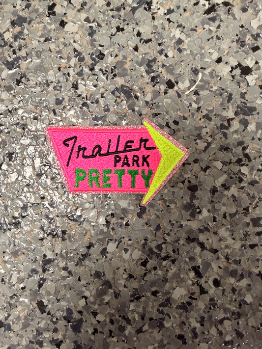 Trailer Park Pretty Iron-On Patch