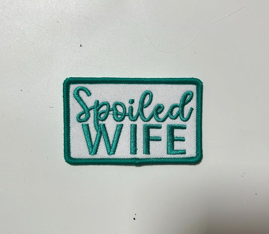 Spoiled Wife Iron-On PATCH