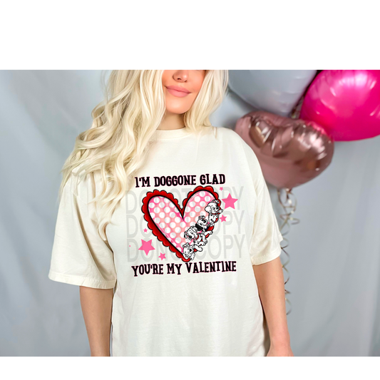 I’m Doggone Glad You’re my Valentine DTF - Texas Transfers and Designs