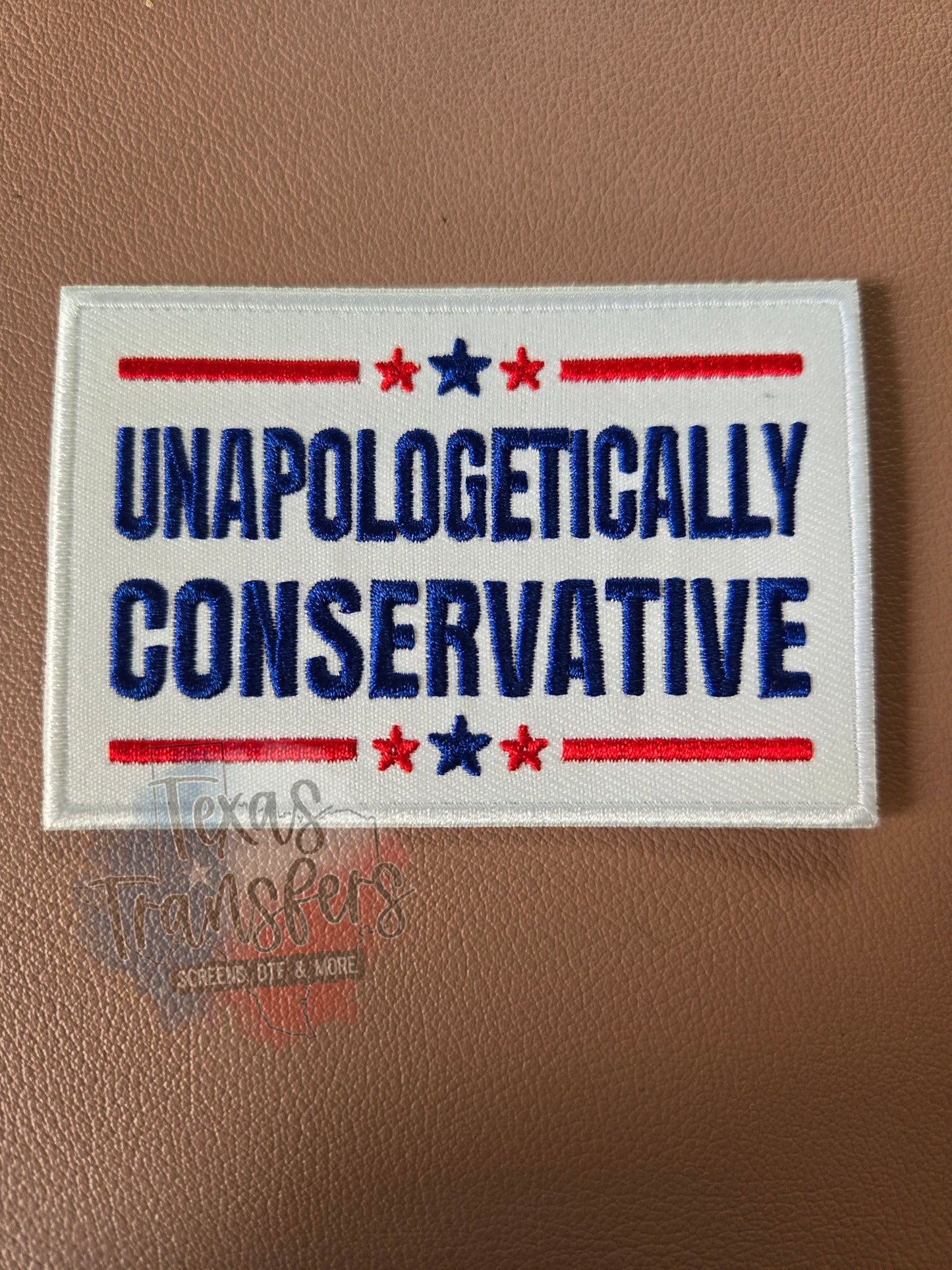 Unapologetically Conservative Iron-On PATCH