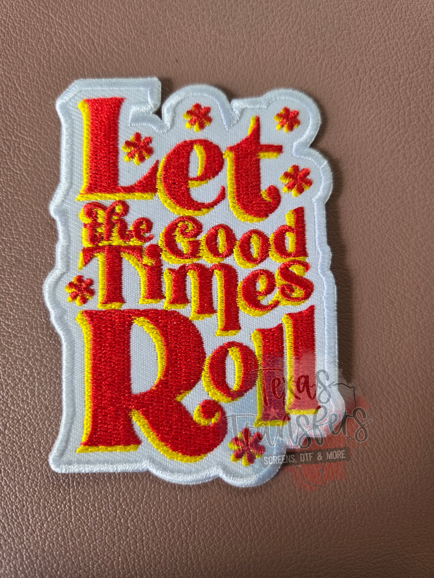 Let the Good Times Roll Iron-On PATCH