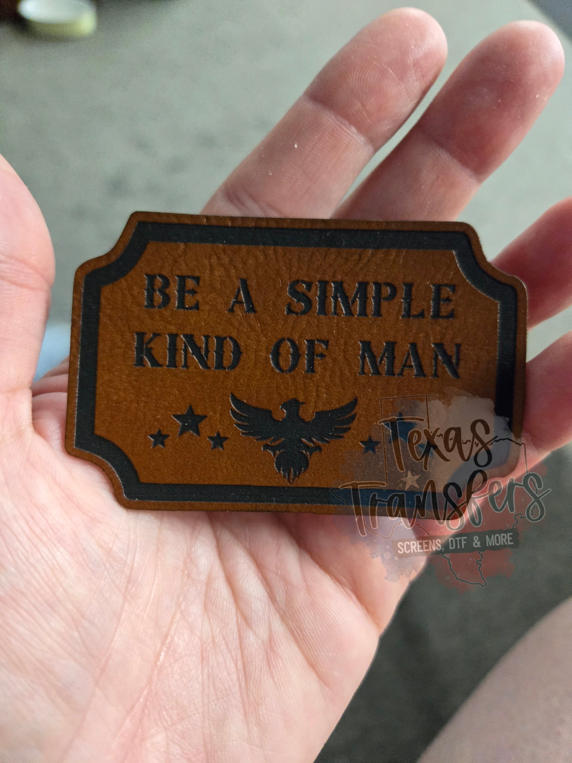 Simple Man LEATHER IRON-ON PATCH - Texas Transfers and Designs