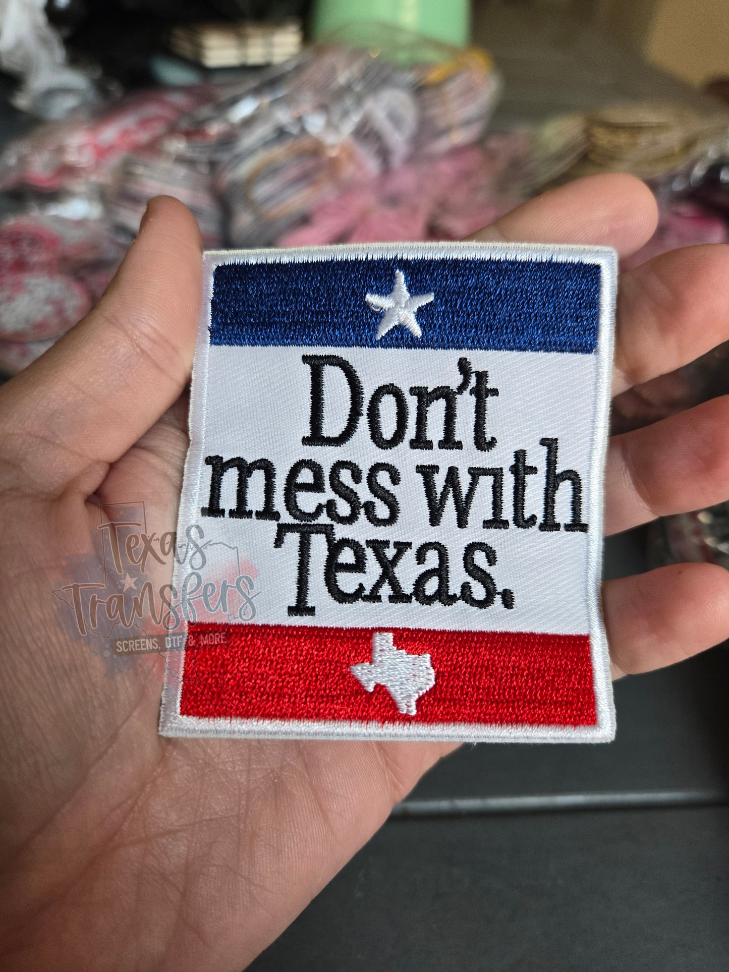 Don't Mess With Texas Iron-On PATCH