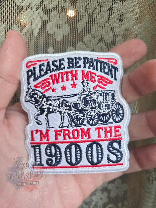 Please Be Patient/1900s Iron-On PATCH - Texas Transfers and Designs