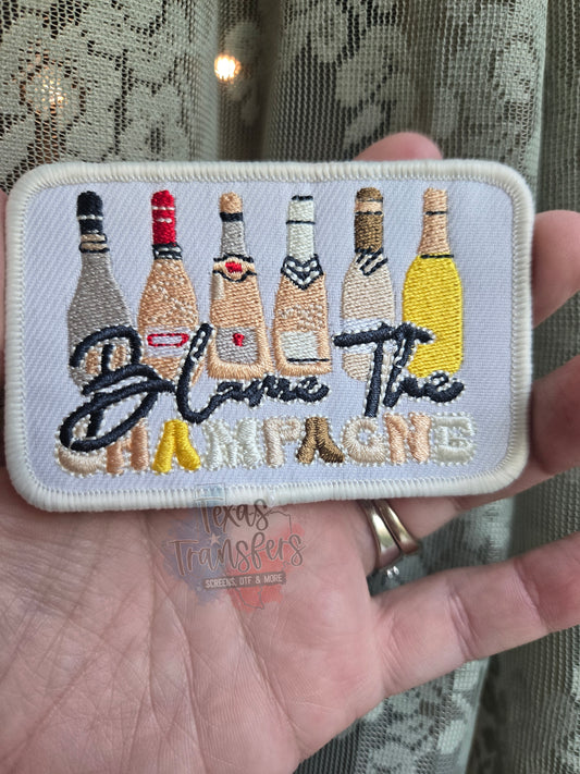 Blame the Champagne Iron-On PATCH - Texas Transfers and Designs