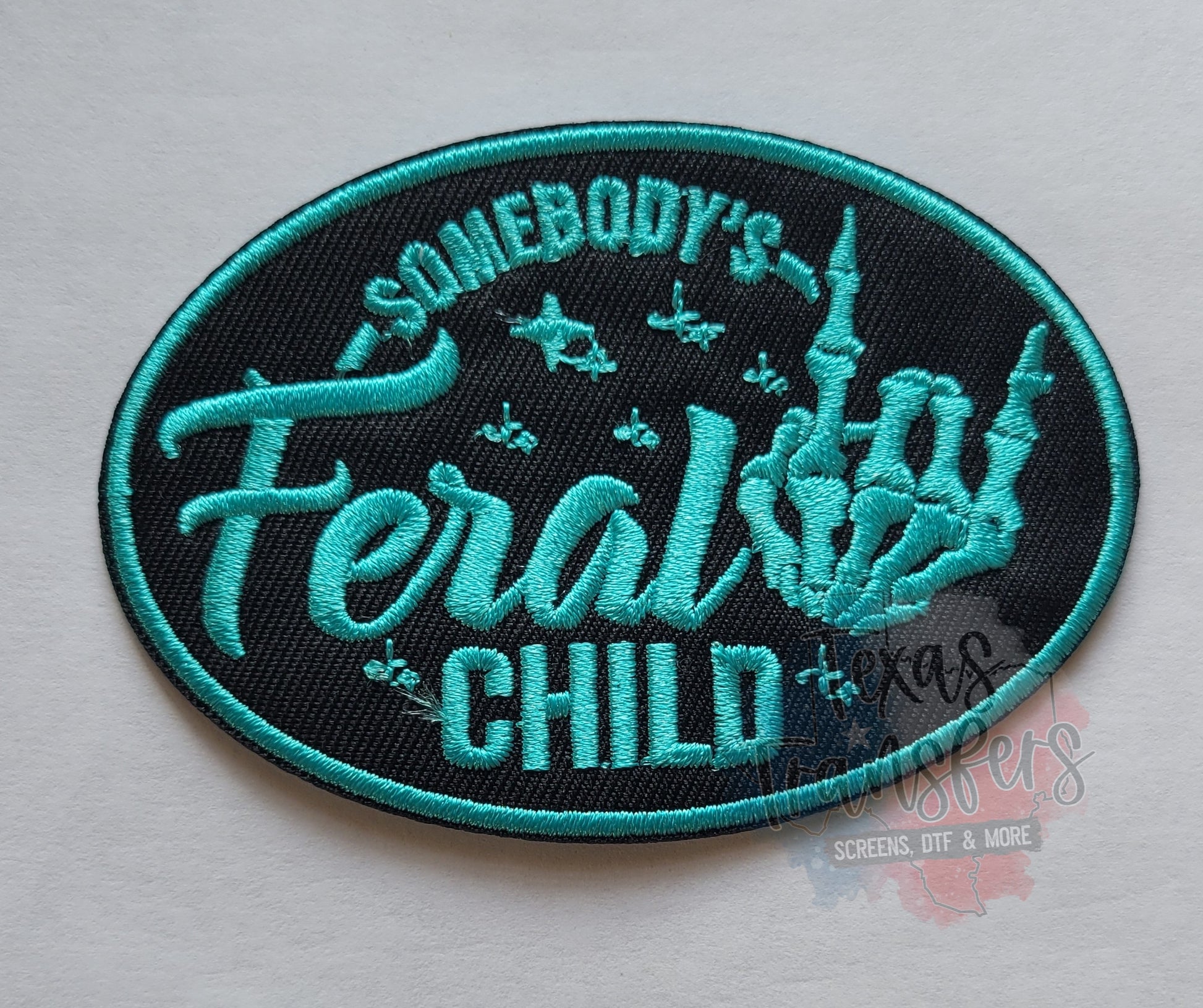 Somebody's Feral Child Iron-On PATCH - Texas Transfers and Designs